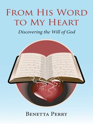 cover image of From His Word to My Heart: Discovering the Will of God